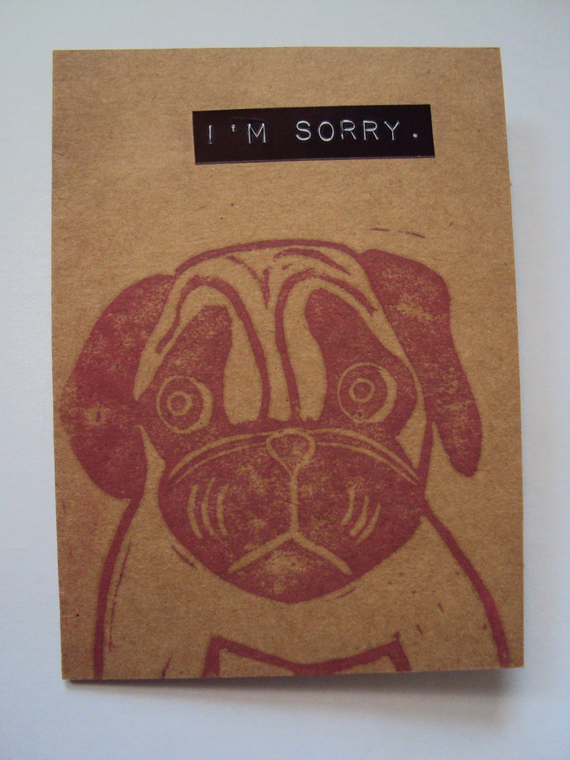 I'm Sorry.  Handmade Pug Card