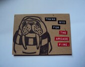 Thank God For The Arcade Fire.  Handmade Greeting Card