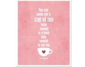 Tea Poster - A Cup of Tea and a Long Book CS Lewis Quote Art Print Typographic Poster