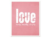 Love Truly Madly Deeply - Bold Modern Original Print - Pink Dot Grey Taupe Chevron Red Heart- Anniversary Valentines Day  - 8x10