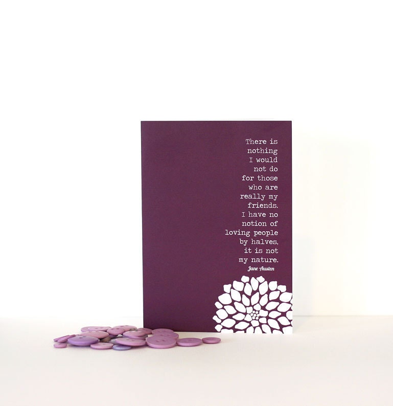 Jane Austen Quote - My Friends Greeting Card -Northanger Abbey Greeting Card Aubergine Eggplant Plum Purple Birthday Card