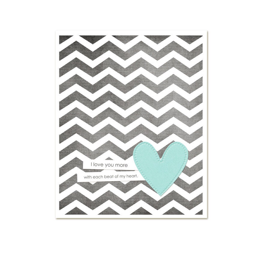 Love Poster Each Beat of My Heart - Love Wedding Nursery Gray Chevron Aqua Heart - Love Art Print Wedding Gift