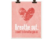 Breathe Out Love Poster - Pink Coral Heart Nursery Wedding Anniversary GiftValentines Day