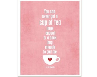 A Cup of Tea and a Long Book - CS Lewis Quote Pale Rose Pink Kitchen Decor Print Modern Original Print- 8x10 Mothers Day