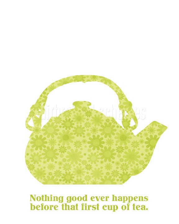 Nothing Good Before That First Cup of Tea - Retro Teapot Green Floral Print background - 8x10 Mothers Day Under 20