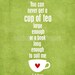 A Cup of Tea and a Long Book Quote - CS Lewis quote - distressed green background - modern original print