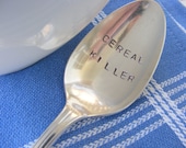 Cereal Killer Spoon vintage Hand Stamped Spoon