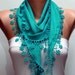 Teal Scarf - Pashmina Scarf - Cowl with Lace Edge