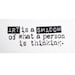 Art is the Shadow of What a Person is Thinking Stamp - Rubber Cling Mounted Stamp