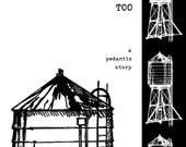 Watertowers Are People Too -- a photo story zine