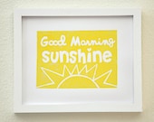 GOOD MORNING SUNSHINE - original linocut print - letterpress - lemon yellow or custom color - 8x10