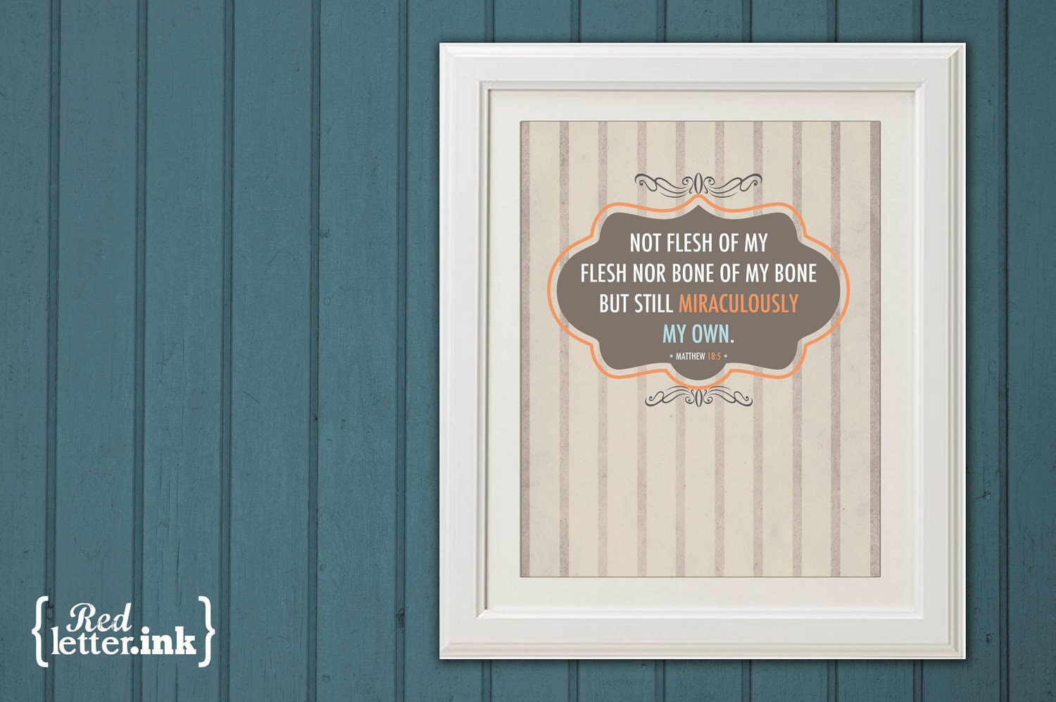 Miraculously My Own Adoption Wall Print (tan, orange, blue, brown)  Matthew 18:5 - 8 x 10 Print