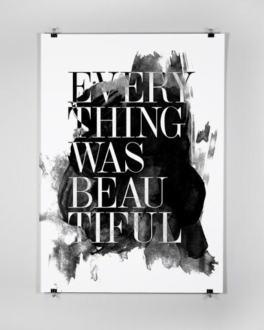 Everything was Beautiful - Big Size Poster