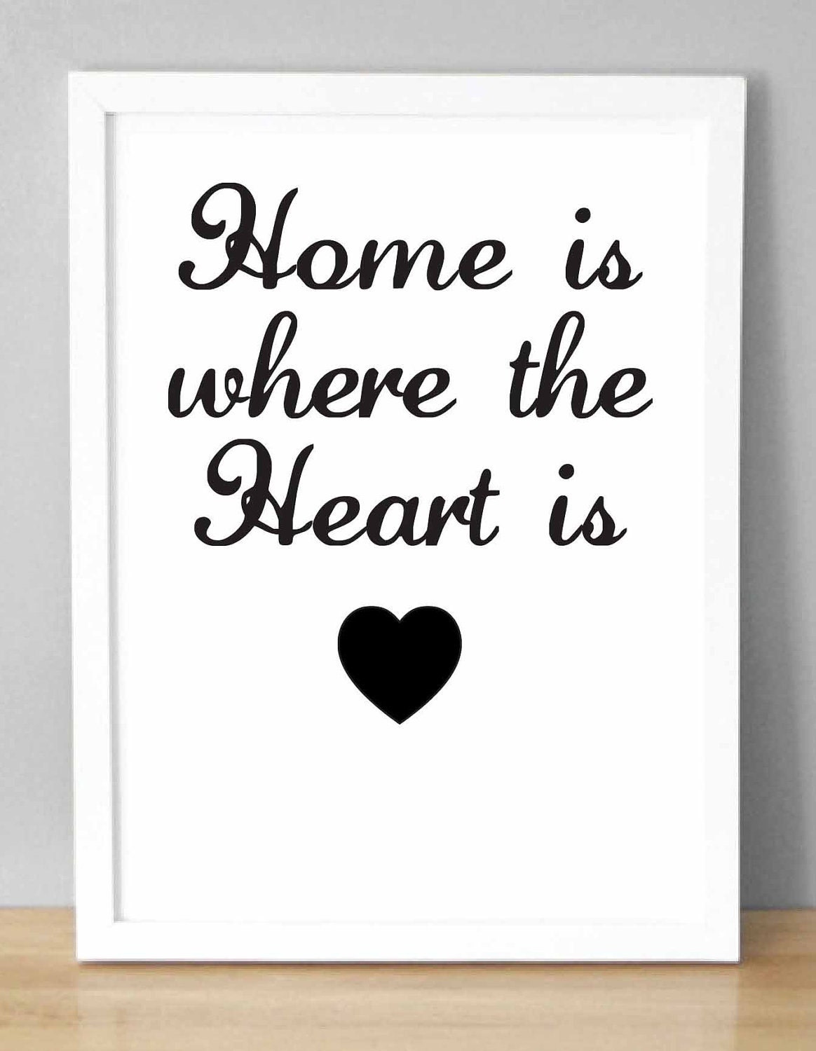 Home is Where the Heart is (A5 / 148 x 210mm) Digital Print.