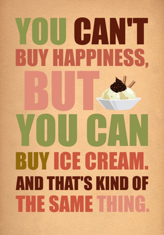 You can't buy happiness...