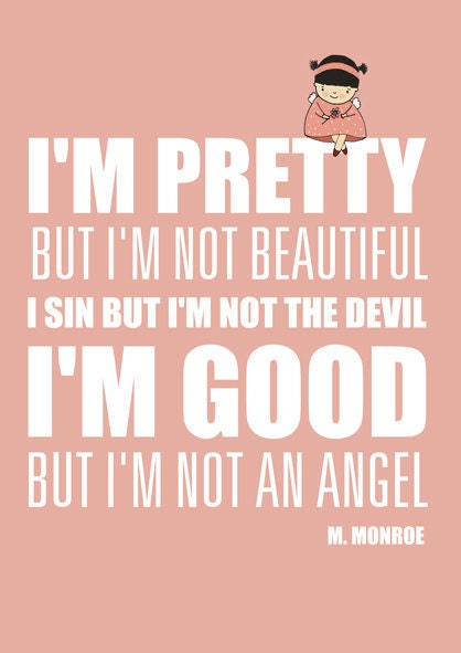 I am pretty...