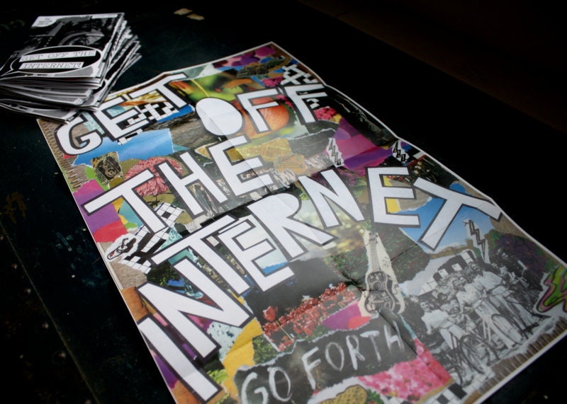 The Radical Uprise COLOR Poster Zine 019 : Get off the Internet