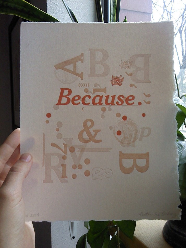 Because - letterpress art print