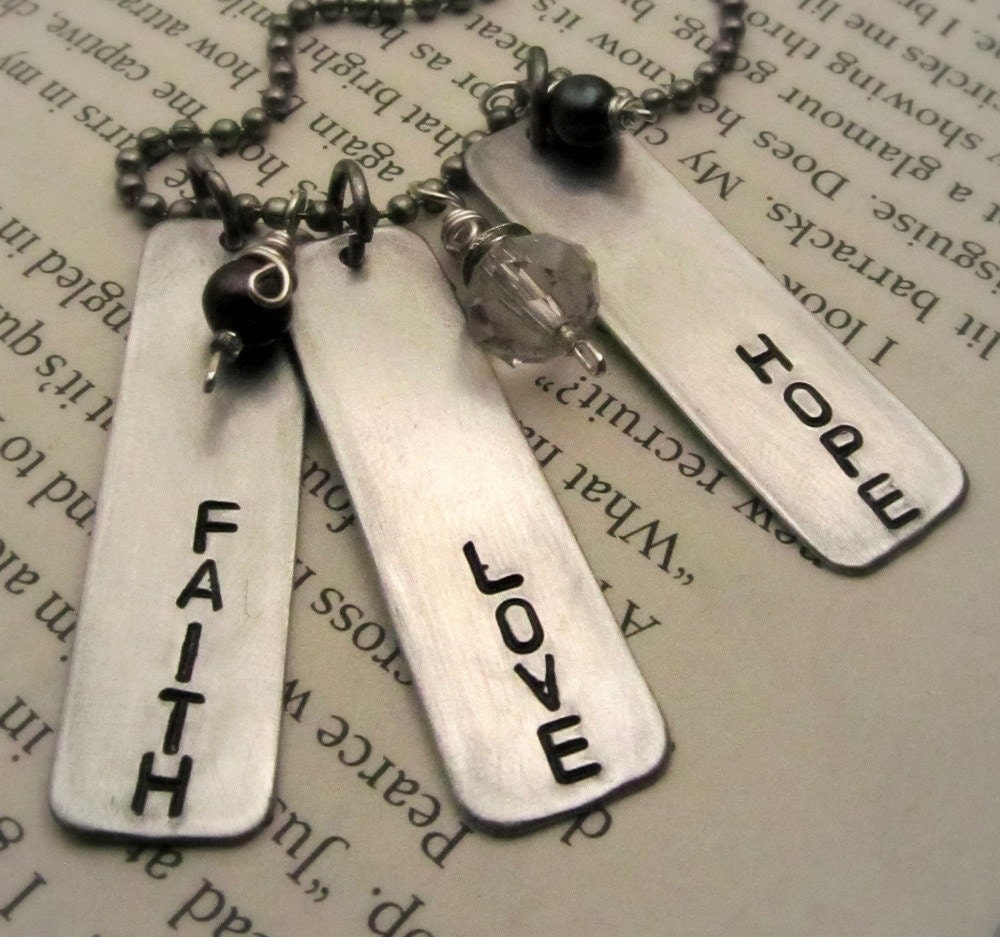 Hand Stamped Necklace with Quote and wire wrapped Crystal and Pearl Charms - Faith, Hope, Love