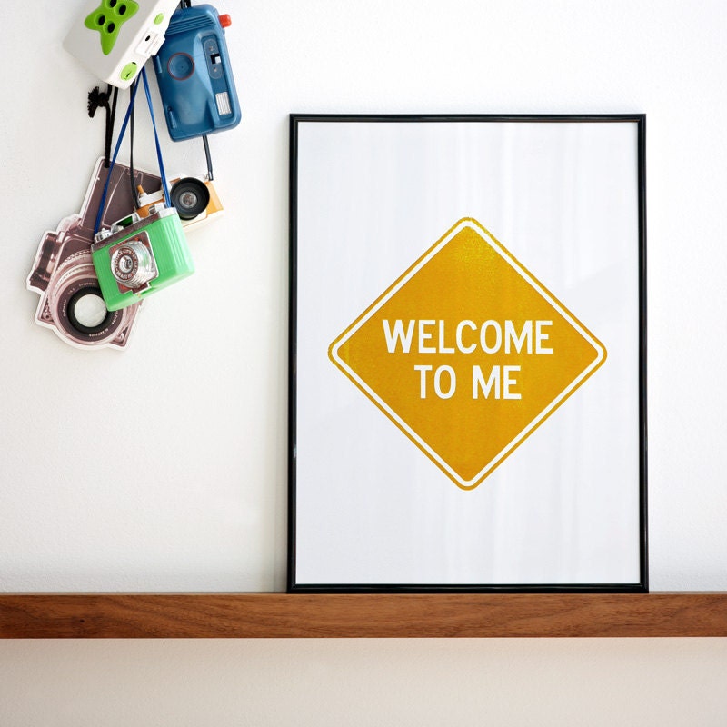 SALE "half off" Welcome to me. Yellow screenprint. 11.7 x 16.5 (A3)