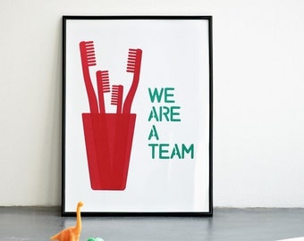 We are a team. Mother's day - Father's day. Red Screenprint 11.8 x 16.5 (A3)