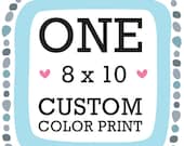 Any 8 x 10 art print with FREE color customization