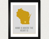 Wisconsin Home is Art Print 8 x 10 inch Travel Map I heart USA SALE