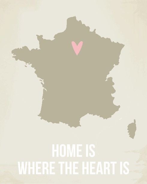 France Home is Where the Heart is 8 x 10 inch Europe Travel Map CHOOSE your Color, SALE buy 2 get 3