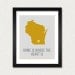 Wisconsin Home is Art Print 8 x 10 inch Travel Map I heart USA SALE