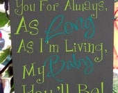 7.5 x 19" "I'll love you forever, I'll like you for always" room decor sign, personalized for your room decor, makes a great baby gift