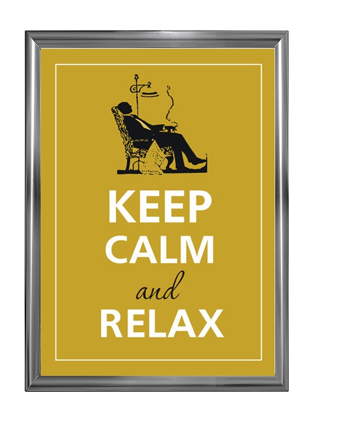 Keep calm and relax
