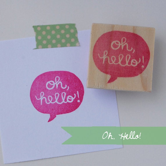 Hand Carved "Oh, Hello" Rubber Stamp