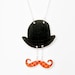 Bowler hat and Moustache necklace