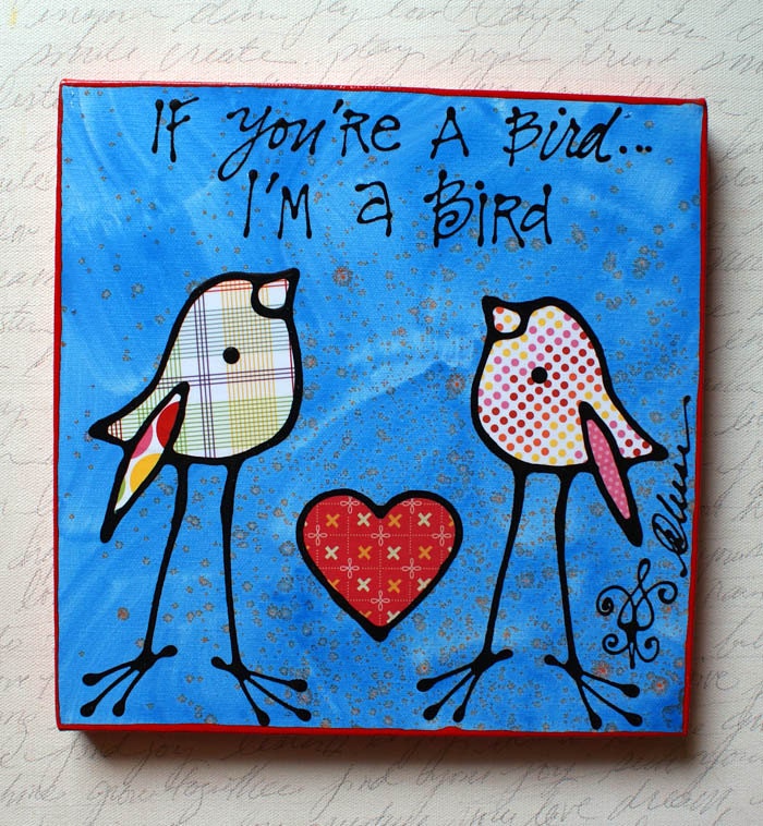 If You're a Bird...
