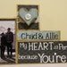Personalized Wedding gift/Decoration My heart is perfect because you're in it wedding, shower, anniversary, Christmas