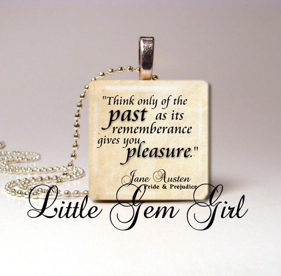 Jane Austen Quote Necklace Pendant Pride and Prejudice Book 1 inch x 1 inch Wood Tile (ball chain sold separately)