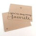 Romantic Greeting Card with Modern Calligraphy . Handwritten Love . Taupe Kraft . You're My Very Favorite . Single