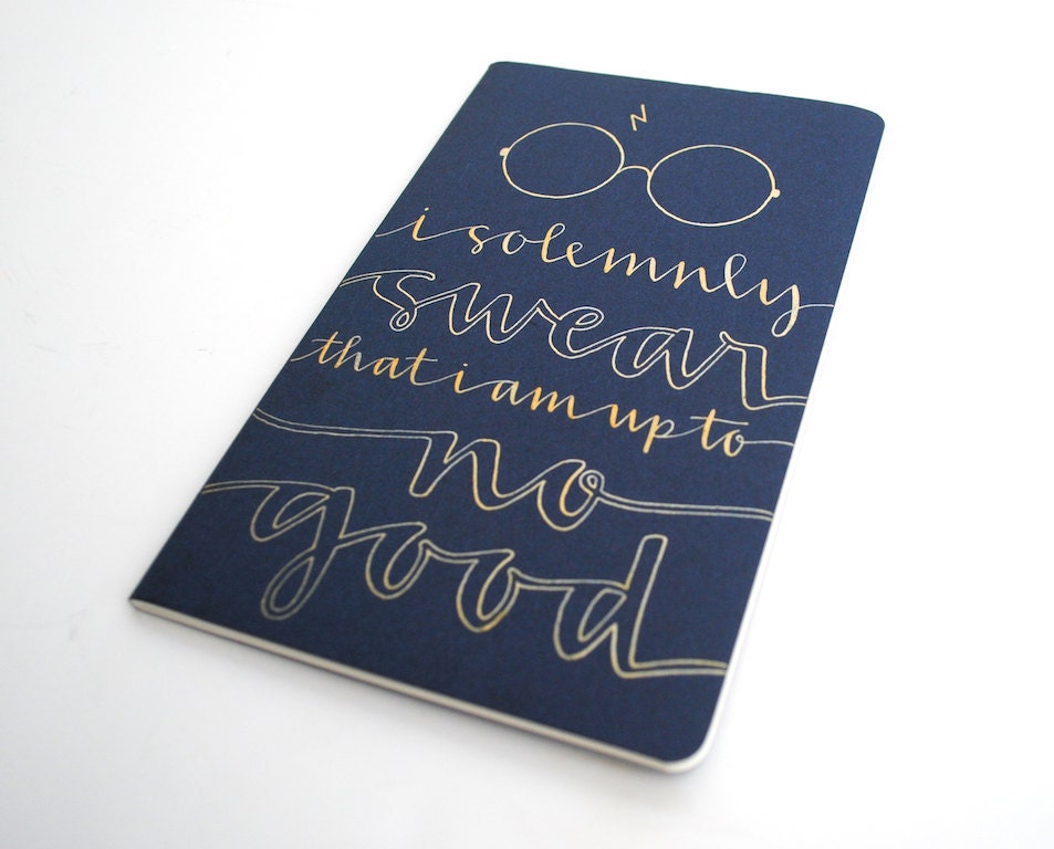 Harry Potter Inspired Moleskine, Ravenclaw Edition, Modern Calligraphy, Gold Ink on Navy, I Solemnly Swear That I Am Up to No Good