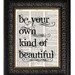 BE Your Own Kind of BEAUTIFUL Typography Art Mixed Media Collage on Dictionary Page or Vintage Background