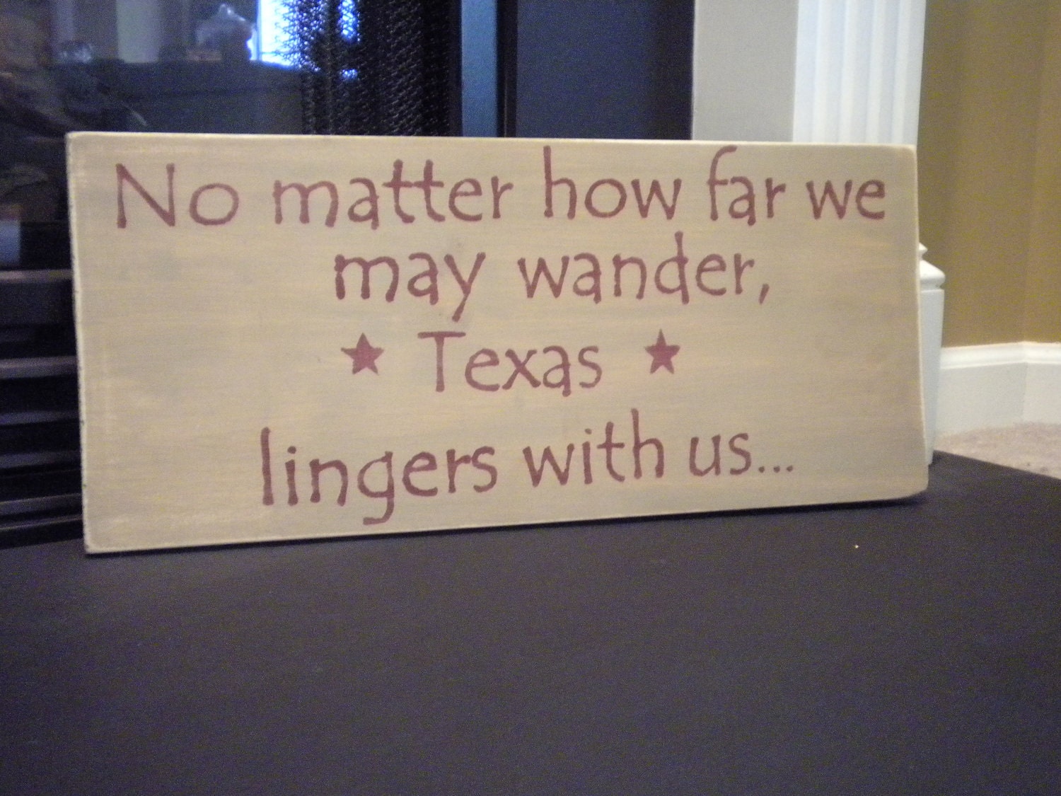 Rustic Texas Quote Sign