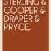 MADMEN Typography / Sterling Cooper Draper Pryce 11" x 14" Poster Print / Office Art