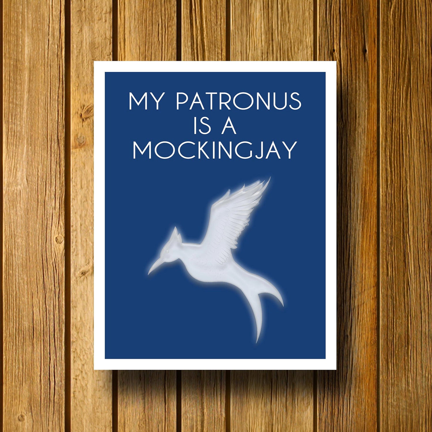 Hunger Games and Harry Potter Inspired My Patronus Is a Mockingjay Poster Print 11" x 14" / Wall Art / Digital Creation / Typography