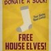 SPEW Free House Elves Propaganda Poster 11" x 14"