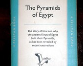 The Pyramids of Egypt 1952 (Paperback)