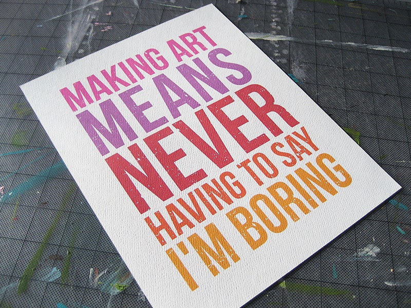 Typography Print, Making Art - 8" x 10" Digital Print