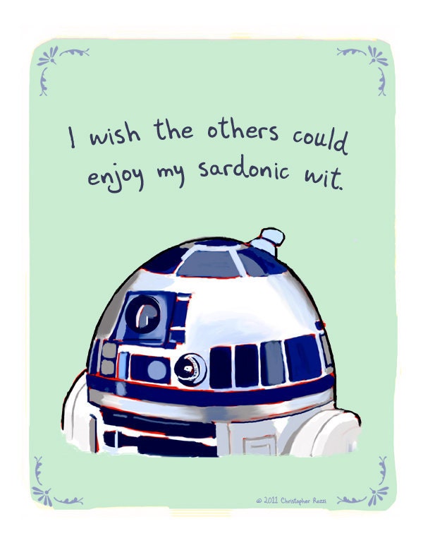 R2D2 8x10 Print of Original Painting with phrase