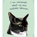 Black Cat (for Darla) 5x7 Print of Original Painting with phrase