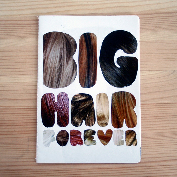 Big Hair Forever zine