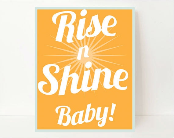 Orange, Sky blue Baby's Room Art, Modern Nursery Art Print 8x10, Rise & Shine, Rise 'n' Shine
