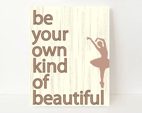 Inspirational Art Print, Beautiful Typography Print, 8x10, Be Your Own Kind Of Beautiful